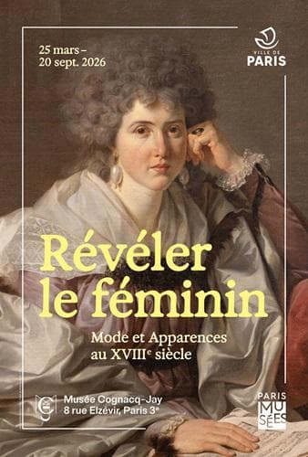 Révéler le féminin - Mode et apparences au XVIIIe siècle